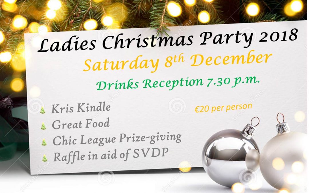 LADY CAPTAIN’S CHRISTMAS PARTY AND DINNER – not to be missed !!