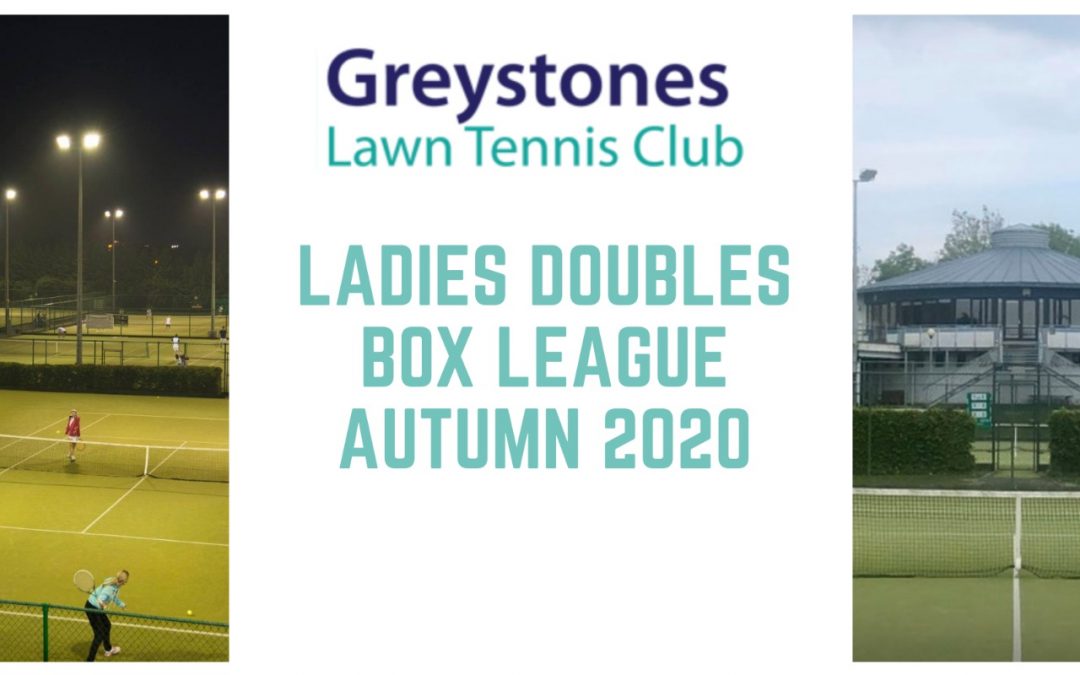 Ladies Doubles Box League starts w/c 24 Aug