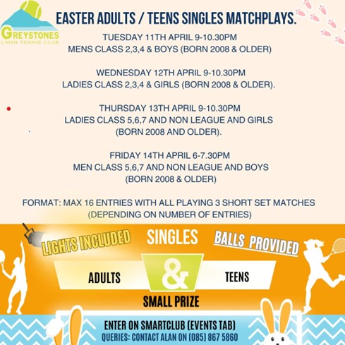 Easter Adults / Teens singles matchplays